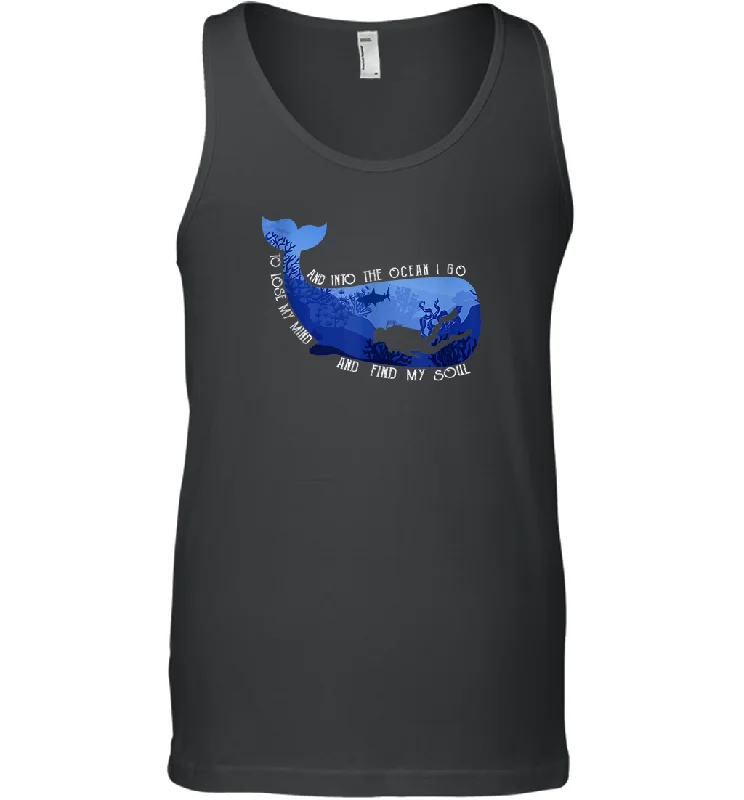 And Into The Ocean I Go To Lose My Mind And Find My Soul Gifts Men Cotton Tank Top